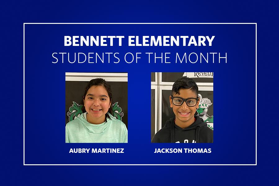 Bennett Students of the Month